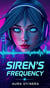 Siren's Frequency