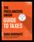 The Freelancers Union Guide to Taxes