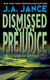Dismissed with Prejudice - A J.P. Beaumont Novel