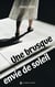Une brusque envie de soleil - "Une lecture ensoleillée, à faire en toutes saisons."