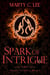 Spark of Intrigue - Unexpected Heroes, #4