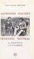 Alphonse Daudet, Frédéric Mistral : la Provence et le Félibrige (2)