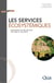 Les services écosystémiques - Repenser les relations nature et société