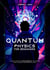 Quantum Physics for Beginners: An Easy Guide for Discovering the Hidden Side of Reality one Speck at a Time