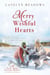 Merry Wishful Hearts - Santa's Radio Christmas Romance, #4