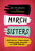 March Sisters: On Life, Death, and Little Women - A Library of America Special Publication