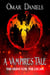 A Vampire's Tale: The Hunt For The Lycan - A Vampire's Tale, #1