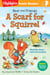 Bear and Friends: A Scarf for Squirrel