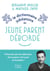 Le dictionnaire jubilatoire du jeune parent débordé - Une somme d'expériences et de conseils pour bien se préparer au raz-de-marée de la parentalité !
