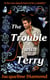 The Trouble With Terry