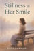 Stillness in Her Smile