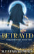 Betrayed - Forged by Magic, #2