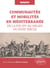 Communautés et mobilités en Méditerranée de la fin XVe au milieu du XVIIIe siècle