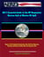 2011 Essential Guide to the BP Deepwater Horizon Gulf of Mexico Oil Spill: Report of the Presidential Commission, Plus Gulf Coast Recovery Planning and Resource Guides, Bird Care Response Plan