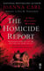 The Homicide Report - A Nell Matthews Mystery (InterMix)