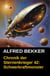 Chronik der Sternenkrieger 42: Schwerkraftmonster - Alfred Bekker's Chronik der Sternenkrieger, #42