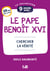 9 jours avec le pape Benoît XVI - Chercher la vérité