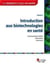 Les biotechnologies en santé - Tome 1 - Introduction aux biotechnologies en santé