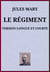 Le Régiment - Version longue et courte
