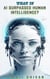 What If AI Surpassed Human Intelligence? - WHAT IF SERIES