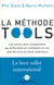 La méthode Tools - Les outils pour transformer vos difficultés en confiance en soi, joie de vivre et force intérieure