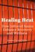 The Healing Heat: How Infrared Saunas Enhance Recovery and Wellness