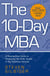 The 10-Day MBA - A step-by-step guide to mastering the skills taught in top business schools