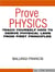 Prove Physics