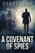 A Covenant Of Spies - Lies And Consequences, #4