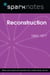 Reconstruction (1865-1877) (SparkNotes History Note)