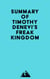 Summary of Timothy Denevi's Freak Kingdom