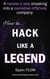 How to Hack Like a Legend - Hacking the Planet, #7