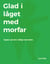 Glad i låget med morfar - Jagten på den tidlige dannelse