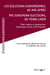 Les élections européennes 40 ans après – The European Elections, 40 years later - Bilans, enjeux et perspectives – Assessement, Issues and Prospects