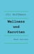 Wellness und Karotten - Neue Satiren