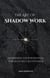The Art Of Shadow Work
