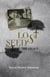 Lost Seeds: The Legacy - Lost Seeds, #2