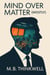 Mind Over Matter (Mostly) - Mind Over Matter (Mostly), #1