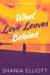 What Love Leaves Behind - The Always Series, #3
