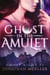 Ghost in the Amulet - Ghost Night, #3