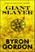 Giant Slayer - The Nephilim Trilogy, #1