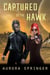 Captured by the Hawk - Second Chances in Space, #1