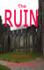 The Ruin - Horror Stories, #2