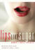 Lips Like Sugar - Women's Erotic Fantasies
