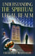 Understanding the Spiritual Legal Realm