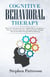 Cognitive Behavioral Therapy: Master Your Emotions with Over 7 Highly Effective Techniques to Overcome Anxiety, Depression, Anger, and Negative Thoughts - Retrain Your Brain Through CBT Psychotherapy