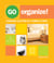 Go Organize - Conquer Clutter in 3 Simple Steps
