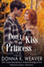 Don't Kiss the Princess - Wildstone, #3