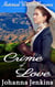 Crime of Love - Clean Historical Western Romance