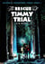 The Rescue of Timmy Trial - Aletheia Adventure Series, #1